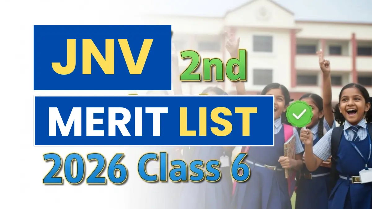 JNV 2nd Merit List 2026 Class 6