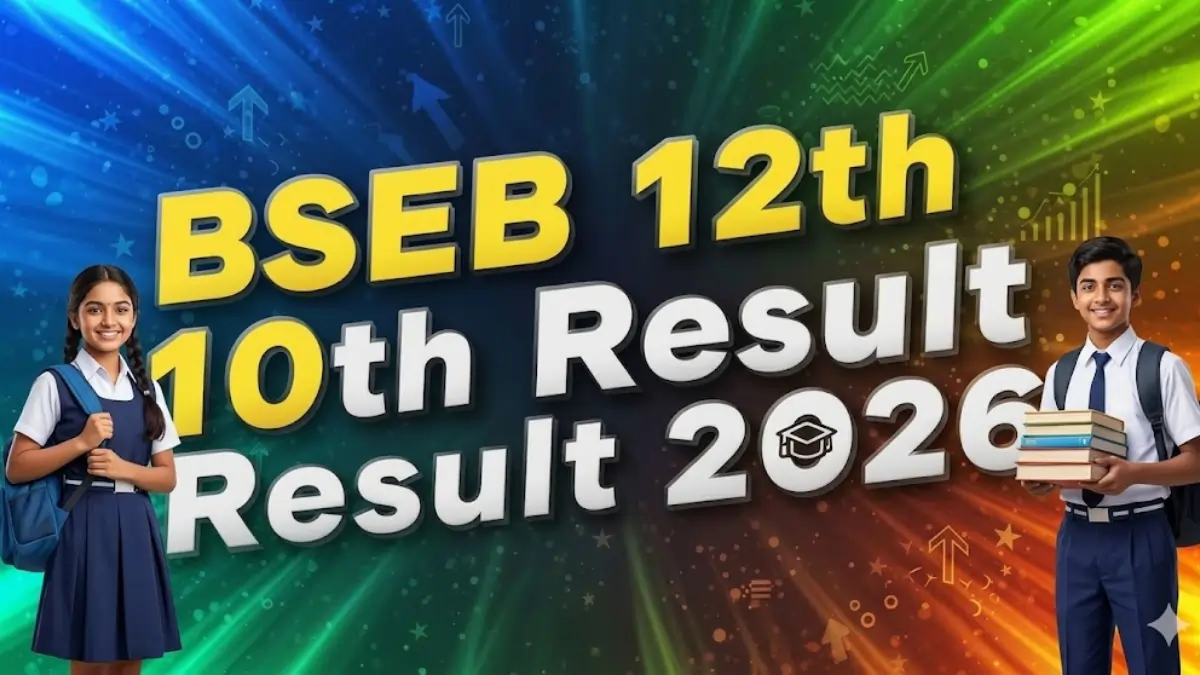 BSEB 12th 10th Result 2026 Bihar Board Result